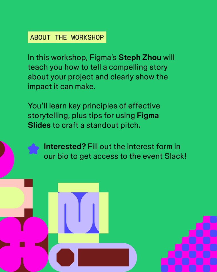 Steph Zhou’s workshop on telling a compelling story with Figma Slides